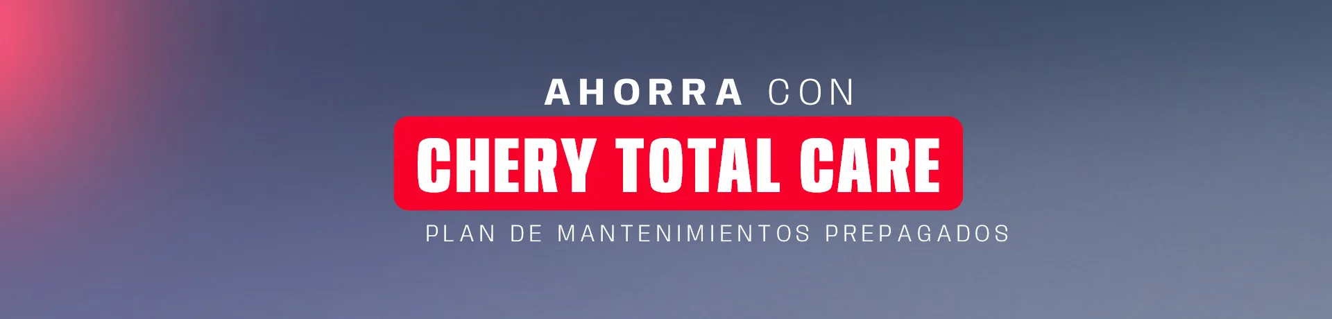 Chery total Care